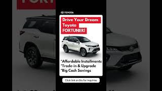 Drive Your Dream Toyota Fortuner SUV!