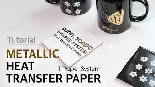 [How To Use] Metallic Transfer Paper (1-Paper System)