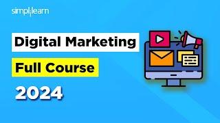 Digital Marketing Full Course 2024 | Digital Marketing Training | Simplilearn