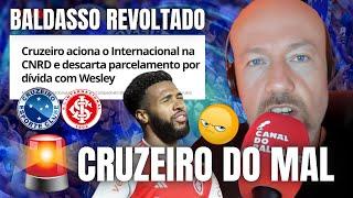 Polêmica! Cruzeiro Cobra Dívida do Internacional e Baldasso Se Revolta!