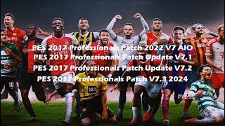 PES 2017 PROFESSIONAL PATCH INSTALLATION TUTORIAL SEASON 2024