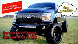 Barricade HD Offroad bumpers for 2015 - 17 Ford F150 also Chrome drive shaft update