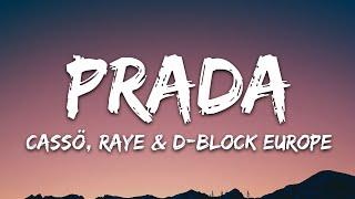 cassö, RAYE, D-Block Europe - Prada (Lyrics)