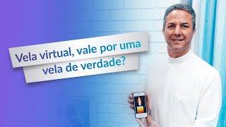 Vela virtual, vale por uma vela de verdade?