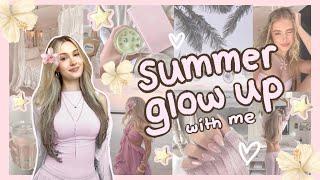 glow up with me for summer *1 week* physically & mentally