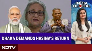 Sheikh Hasina | Bangladesh To India: Return Sheikh Hasina | Myanmar Rebels Capture Army HQ