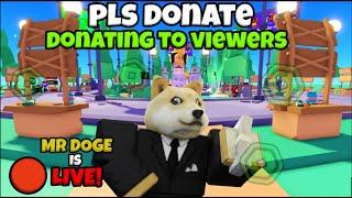 Live On Pls Donate| Offline Donating To Subscribers! | Live Until 1k Views(Attempt 4)