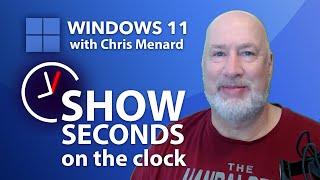 Unlock The Secret: Displaying Seconds On Windows 11 Clock