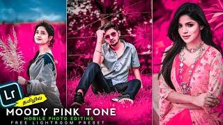 Moody Pink Photo Editing lightroom | Lightroom Editing Tamil | Mobile Photo Editing #lightroom #lr