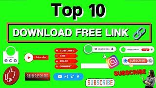 Top 10 || Green Screen Animated Subscribe Button || Free Download link | Green Screen Effects