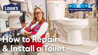 How to Repair & Install a Toilet | DIY-U by Lowe's