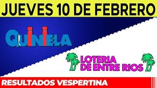 Resultados Quinielas Vespertinas de Córdoba y Entre Rios, Jueves 10 de Febrero