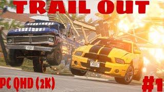 TRAIL OUT Прохождение  FlatOut по Русски!  Часть 1 начало Обзор. Прохождение Trail Out PC QHD (2K)