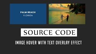 Image hover with text Overlay Effect ( Source Code )