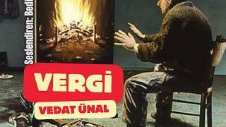 VERGİ - VEDAT ÜNAL / SEYYAR RADYO #şiir #vedatünal #bedirhangökçe #mizah #şiirheryerde