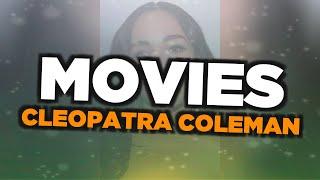 Best Cleopatra Coleman movies