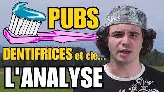 LES PUBS DE DENTIFRICES ET CIE : L'ANALYSE de MisterJDay