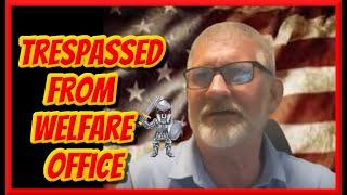 Numbskull Reno Frauditor Trespassed from Welfare Office