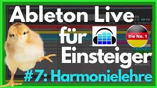 Ableton Live Anfänger Tutorial - Deutsch -  Teil 7/12 - Harmonielehre für Ableton-Producer