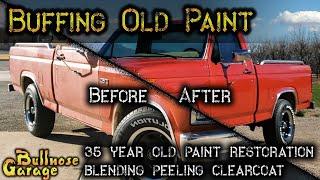 Buffing Old Paint and Peeling Clear Coat on the 85 F-150.  Huge Difference!