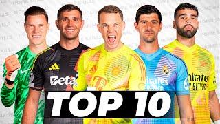 Top 10 Goalkeepers in the World 2025 