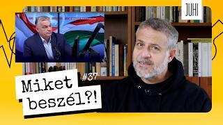 BREAKING: Orbán Viktor szerint is ÁRAD!  Miket beszél?! #37