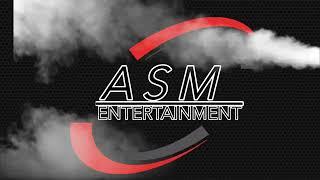 ASM ENTERTAINMENT || PLEASE SUBSCRIBE ||