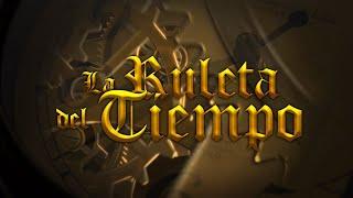  [44%] LA RULETA DEL TIEMPO (Temporada 2)