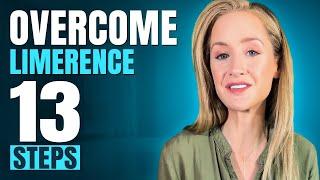 How to overcome Limerence (Love Addiction) using 13 steps.