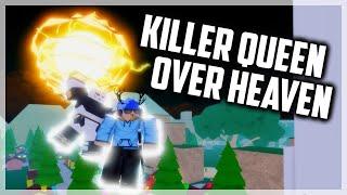 *NEW* KILLER QUEEN OVER HEAVEN SHOWCASE IN JOJO BLOX | JJB