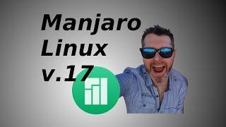 Manjaro Linux - A Fast Review