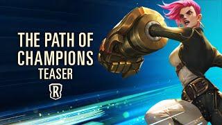 New Game Mode Teaser: The Path of Champions | Legends of Runeterra