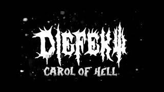 DieFekt- Carol of Hell ~  Official audio