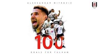 100 GOALS | Every Aleksandar Mitrović Goal For Fulham (So Far)! 