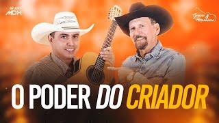 O Poder do Criador - Goiano & Paranaense