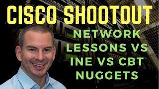 Network Lessons vs INE vs CBT Nuggets: Cisco Training Review