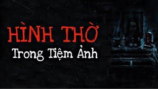 [ TẬP 182 ] HÌNH THỜ TRONG TIỆM ẢNH | CHUYỆN TÂM LINH