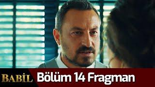 Babil 14. Bölüm Fragman