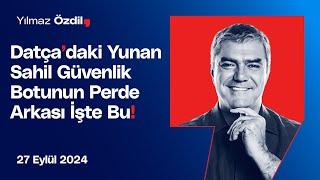 Datça'daki Yunan Sahil Güvenlik Botunun Perde Arkası İşte Bu! - Yılmaz Özdil