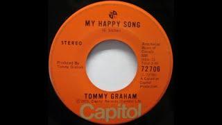 Tommy Graham - My Happy Song/A Man Came Out Today (1973)