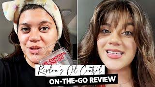 Revlon’s Oil Control On-The-Go Review |samiikiins