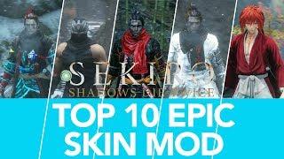 TOP 10 SEKIRO EPIC SKIN MODS (Download Links in Description)