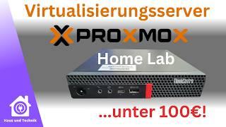 Mein Einstieg in die Proxmox Welt für unter 100€ - Lenovo ThinkCentre Tiny PC