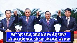 Thiết Thực Phòng, Chống Lãng Phí Vì Sự Nghiệp Dân Giàu, Nước Mạnh, Dân Chủ, Công Bằng, Văn Minh