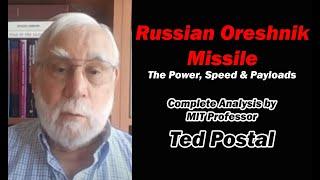 Russian Oreshnik Missile: The Power, Speed & Payloads w/MIT professor Ted Postol