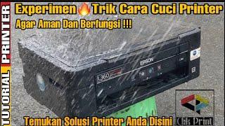 Cara Cuci Printer Yang Benar EXPERIMEN...