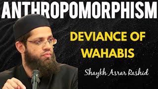 ANTHROPOMORPHISM - The Pseudo-Salafi/Wahabi Deception