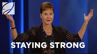 Staying Strong | Joyce Meyer