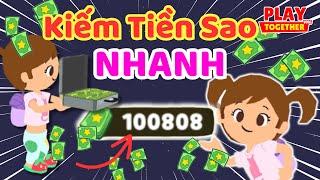 Hướng Dẫn Kiếm T.iền Sao Nhanh Cho Người Mới Chơi | Play Together