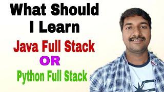 Which one is More Demand Java Full Stack or Python Full Stack